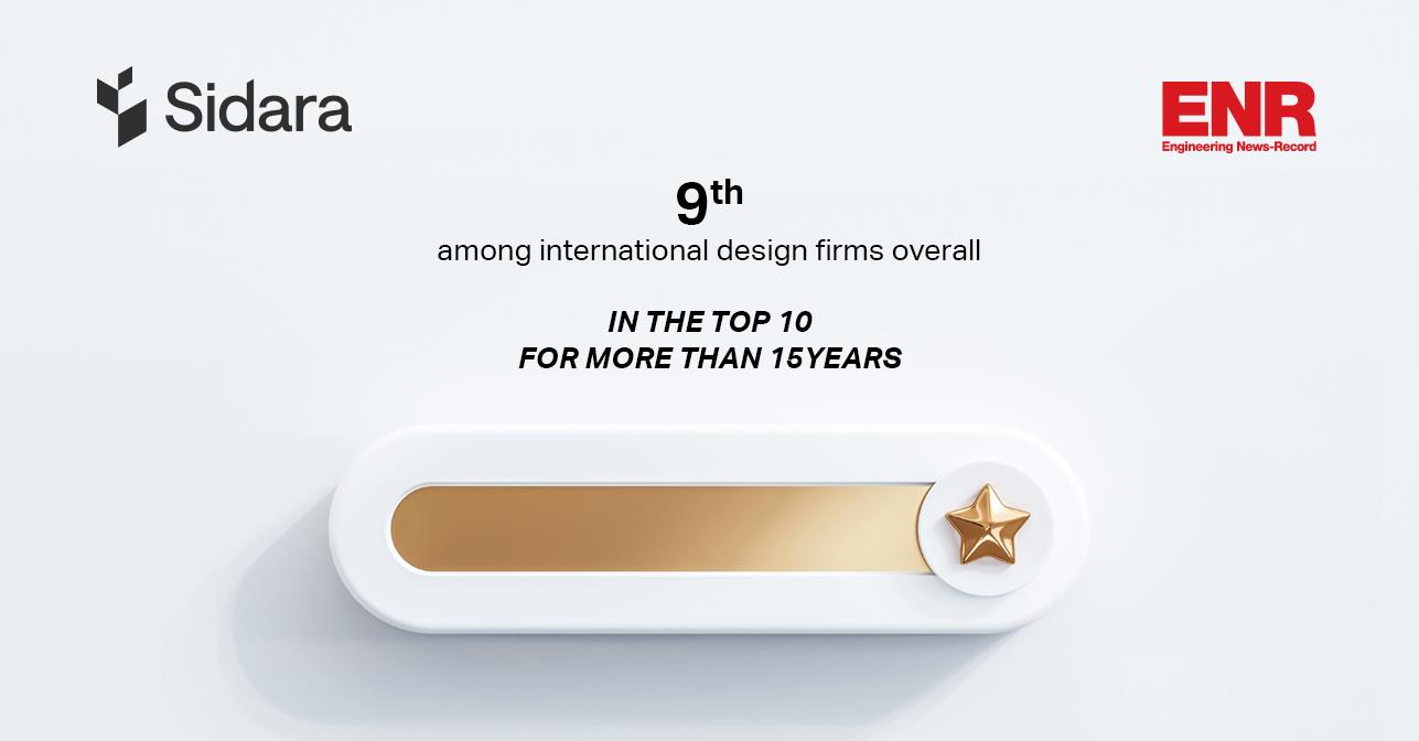 Sidara Ranks 9th in Engineering News Record’s Top 225 International Design Firms in 2024