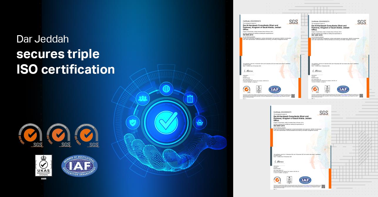 Striving for excellence: Dar Jeddah secures triple ISO certification