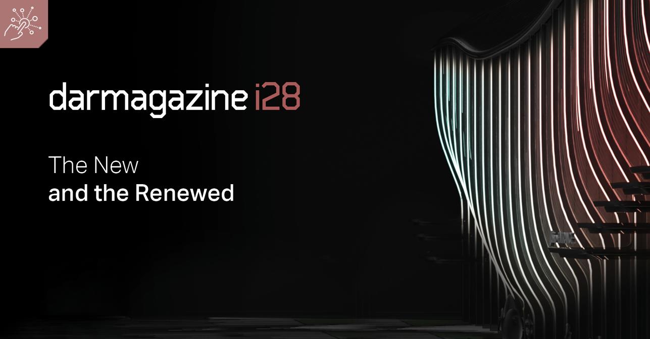 Announcing Dar Magazine i28: The New and the Renewed