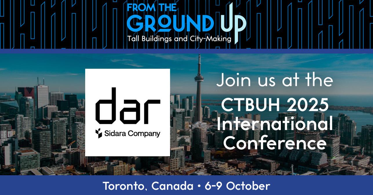 Dar joins CTBUH 2025 From the Ground Up: Tall Buildings and City-Making