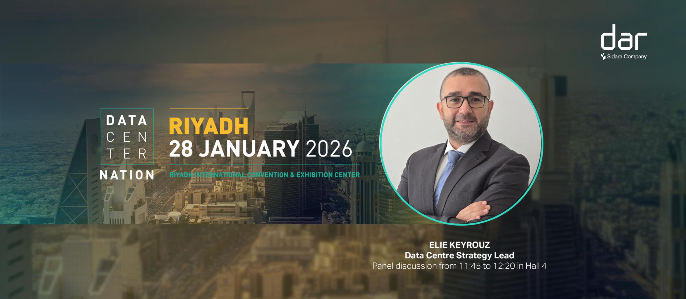Dar to participate in DCN Riyadh 2026 as sponsor, joining the digital infrastructure dialogue