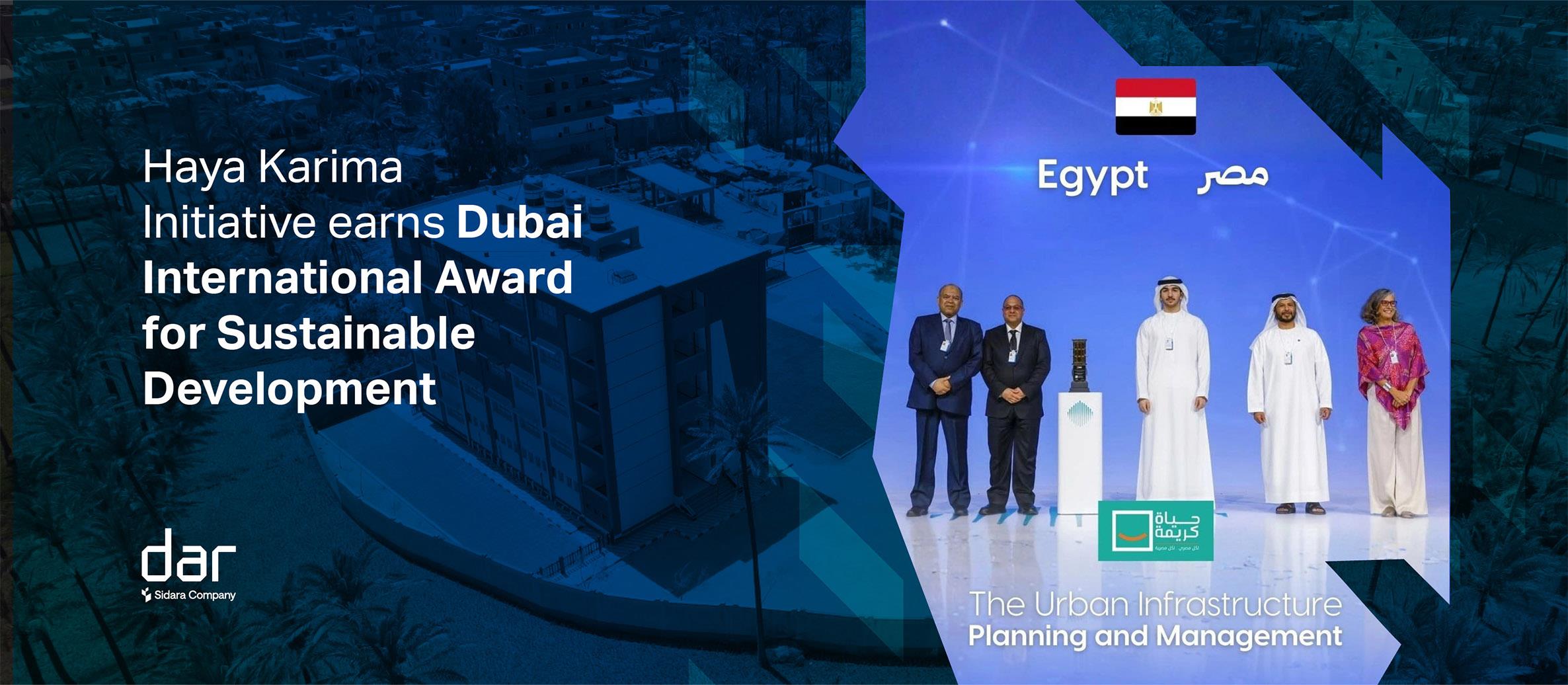 Egypt’s Haya Karima Initiative wins the Dubai International Best Practices Award for Sustainable Development, presented by the Dubai Municipality and the UN Habitat 