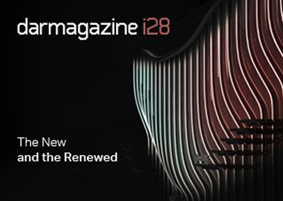 Announcing Dar Magazine i28: The New and the Renewed